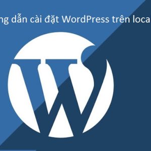 cai-dat-wordpress-tren-localhost-may-tinh