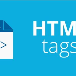 Tổng hợp các thẻ cơ bản trong HTML